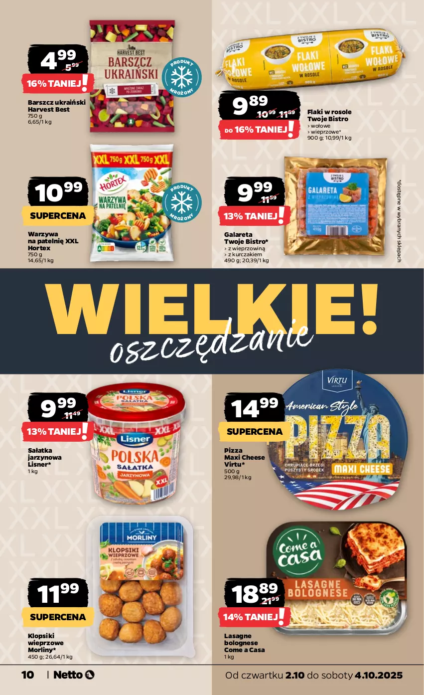 Gazetka promocyjna Netto - Od Czwartku - ważna 02.10 do 04.10.2025 - strona 10 - produkty: Flaki, Gala, Hortex, Klopsiki, Kurczak, Lasagne, Lasagne bolognese, Lisner, Morliny, Pizza, Sałat, Sałatka, Virtu, Warzywa