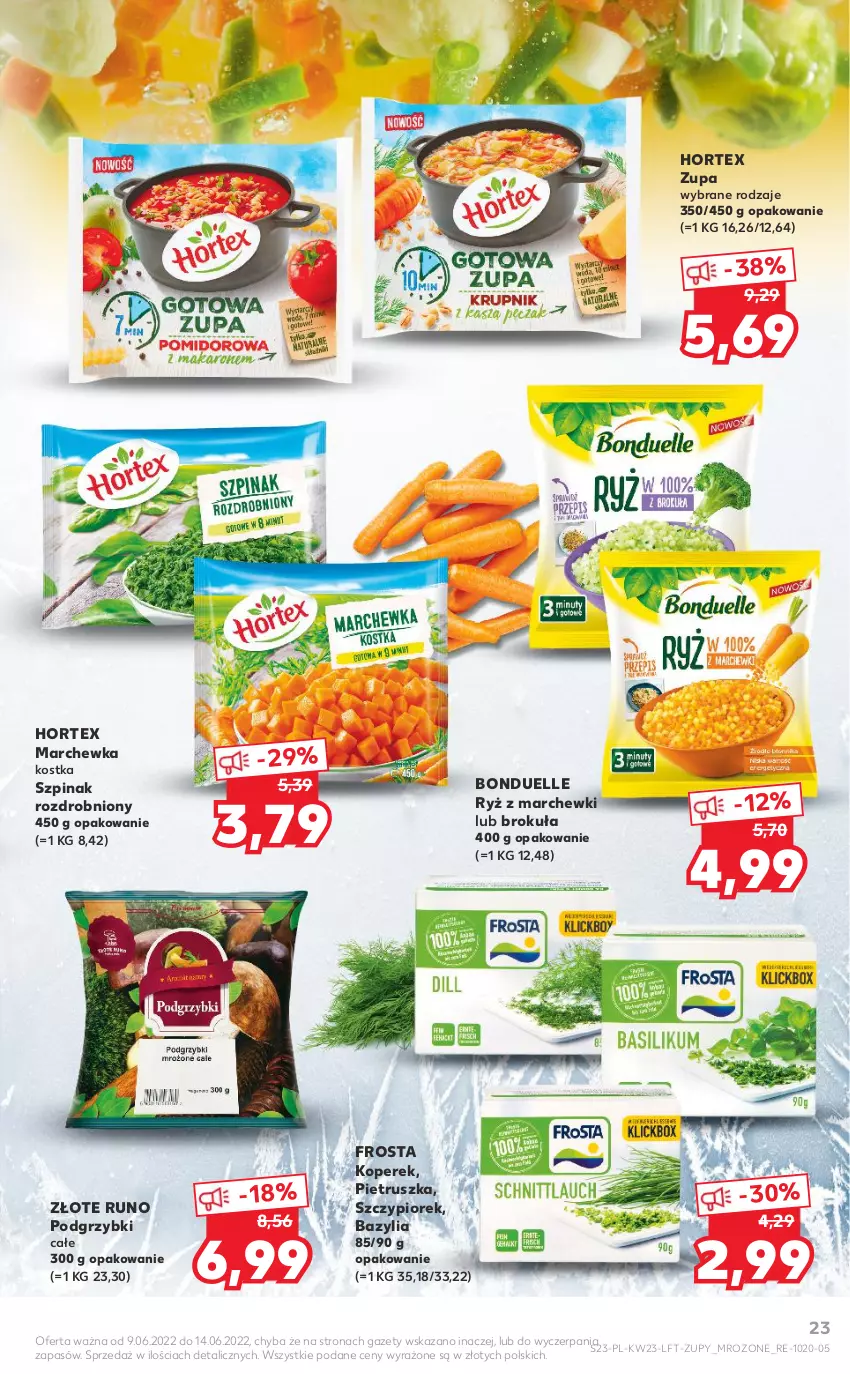 Gazetka promocyjna Kaufland - OFERTA TYGODNIA - ważna 09.06 do 14.06.2022 - strona 23 - produkty: Bazyl, Bazylia, Bonduelle, Frosta, Hortex, Marchewka, Pietruszka, Podgrzybki, Ryż, Szpinak, Zupa