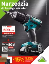 Gazetka promocyjna Leroy Merlin - Narzędzia dla Twojego warsztatu - Gazetka - ważna od 24.03 do 24.03.2022 - strona 1 - produkty: Makita, Tarka, Wkręt, Wkrętarka, Nuty, Gres