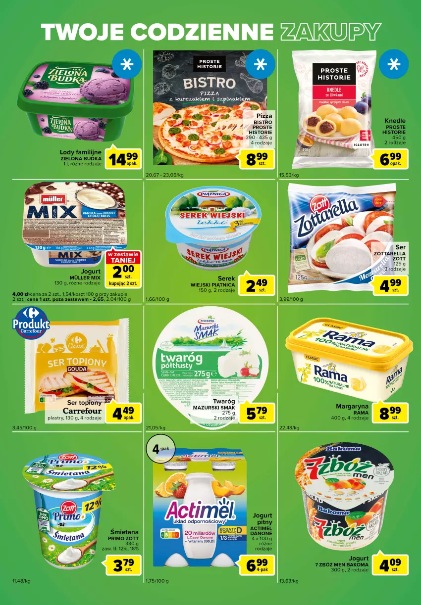 Gazetka promocyjna Carrefour - Gazetka Express - ważna 22.11 do 28.11.2022 - strona 2 - produkty: Actimel, Bakoma, Danone, Fa, Jogurt, Knedle, Kosz, Lody, Margaryna, Piątnica, Pizza, Por, Rama, Ser, Ser topiony, Serek, Top, Twaróg, Zielona Budka, Zott, Zottarella