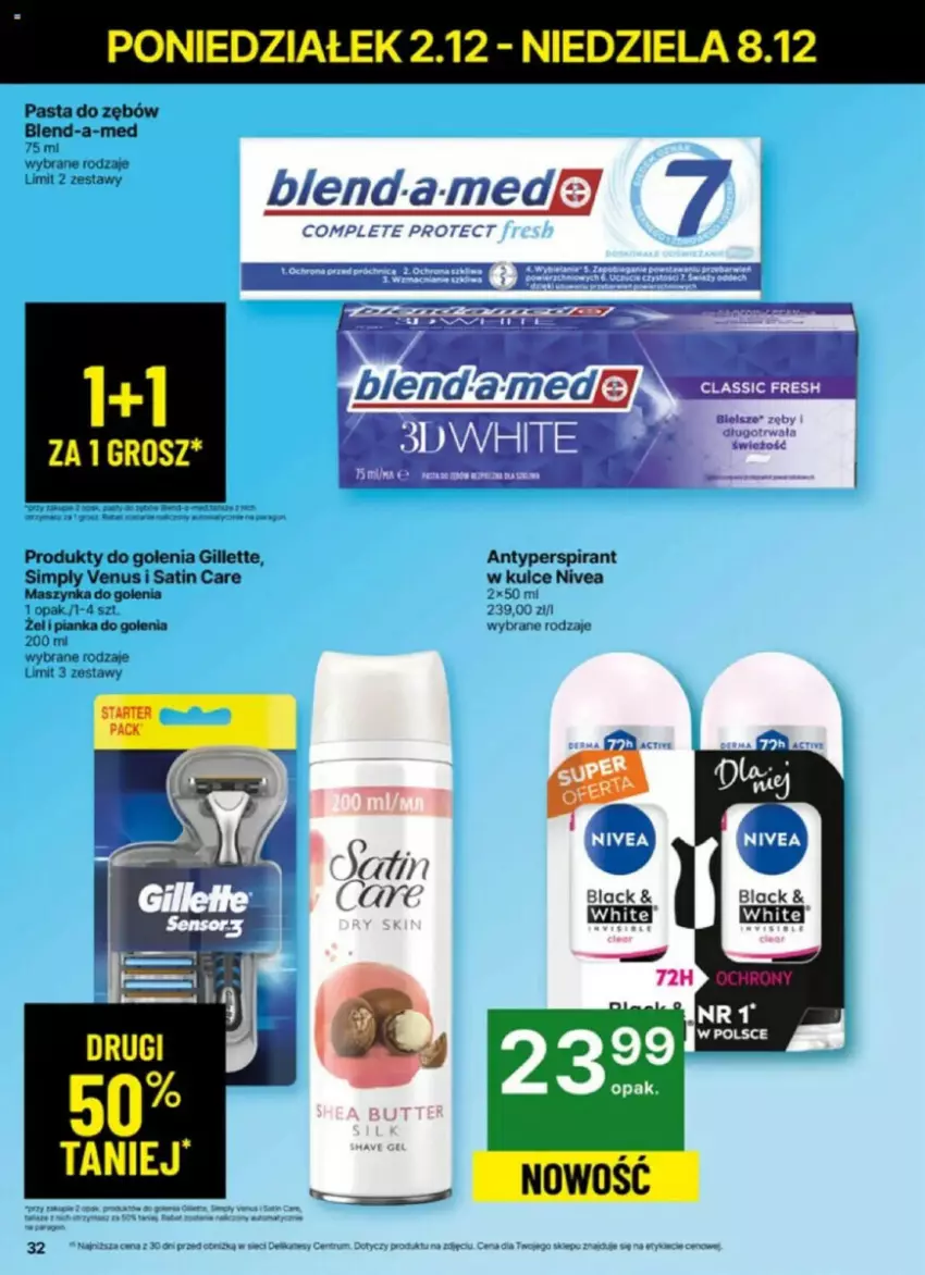 Gazetka promocyjna Delikatesy Centrum - ważna 02.12 do 08.12.2024 - strona 26 - produkty: Antyperspirant, Blend-a-Med, Gillette, Maszynka, Maszynka do golenia, Nivea, Pasta do zębów, Pianka do golenia, Sati, Szynka, Tran, Venus