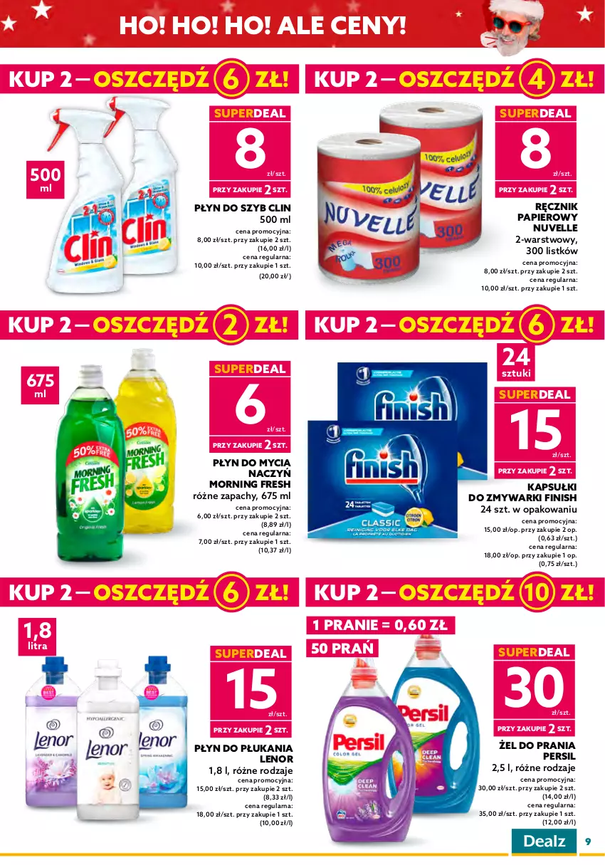 Gazetka promocyjna Dealz - NOWA GAZETKADeal z Mikołajem! - ważna 30.11 do 13.12.2022 - strona 9 - produkty: Clin, Do mycia naczyń, Finish, Lenor, Papier, Persil, Płyn do mycia, Płyn do mycia naczyń, Płyn do płukania, Płyn do szyb, Puder, Puder do kąpieli, Ręcznik, Zmywarki