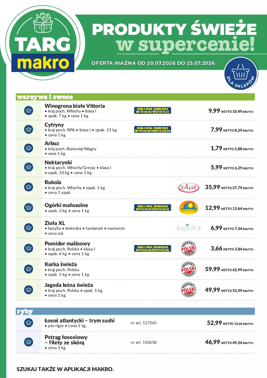 Gazetka promocyjna Makro - Targ MAKRO - oferta świeża w super cenach! - ważna 20.07 do 25.07.2026 - strona 6 - produkty: Arbuz, Bazyl, Bazylia, Cytryny, Gry, Kolendra, Nektar, Owoce, Pomidor malinowy, Pstrąg, Pstrąg łososiowy, Rukola, Rum, Sos, Sushi, Warzywa, Warzywa i owoce, Wino, Winogrona