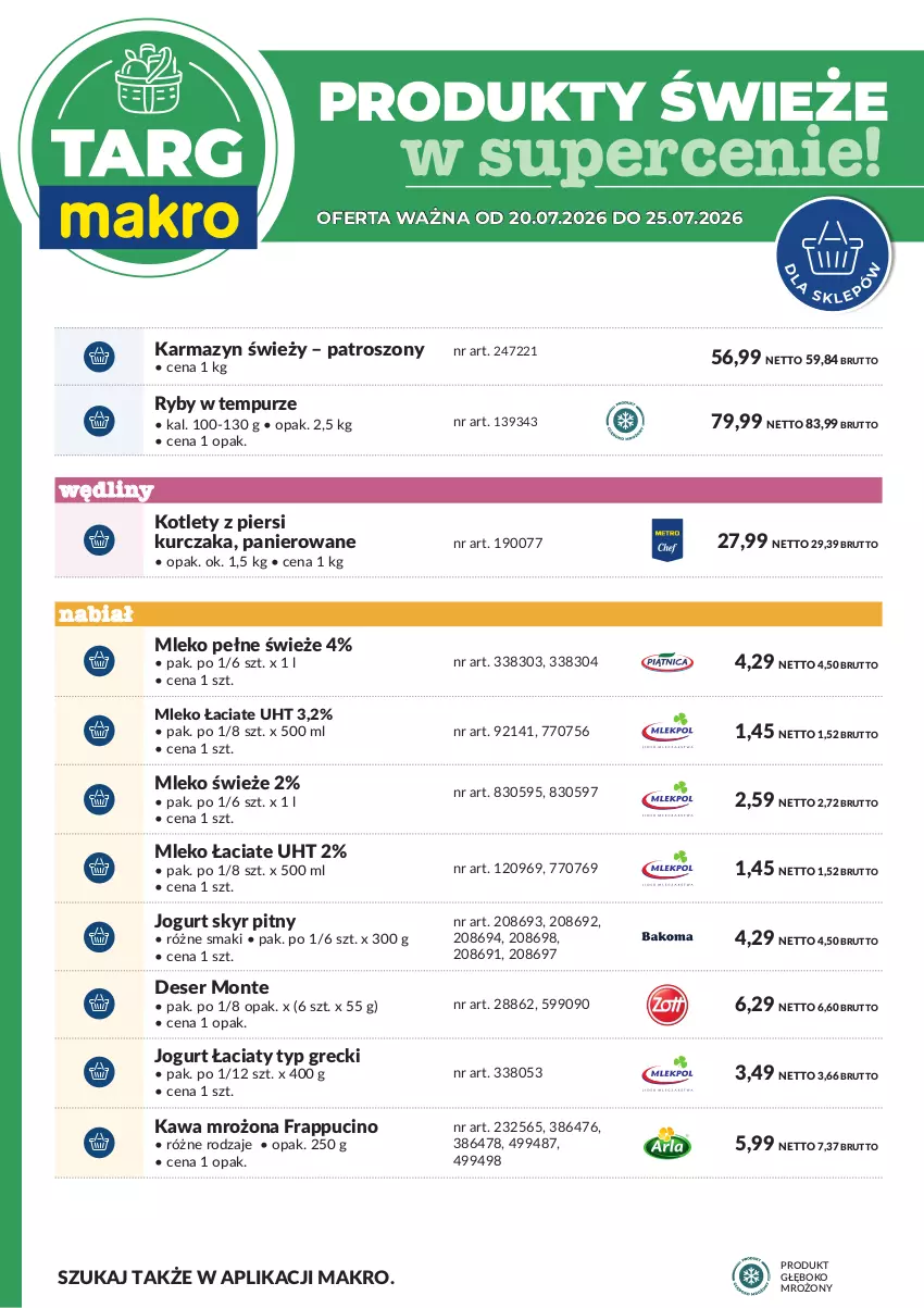 Gazetka promocyjna Makro - Targ MAKRO - oferta świeża w super cenach! - ważna 20.07 do 25.07.2026 - strona 7 - produkty: Deser, Jogurt, Kawa, Kotlet, Kurczak, Mleko, Monte, Pur, Ser