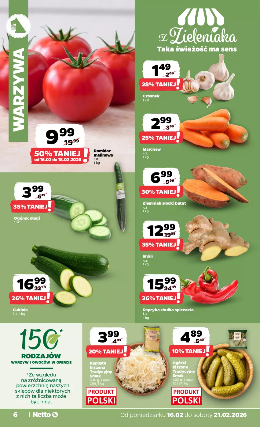 Gazetka promocyjna Netto - Od Poniedziałku - ważna 16.02 do 21.02.2026 - strona 6 - produkty: Czosnek, Imbir, Ogórek, Papryka, Papryka słodka, Pomidor malinowy, Warzywa