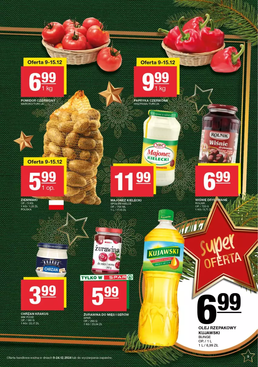 Gazetka promocyjna Spar - Spar - ważna 09.12 do 19.12.2024 - strona 9 - produkty: Chrzan, Krakus, Kujawski, Majonez, Olej, Olej rzepakowy, Rolnik, Ser