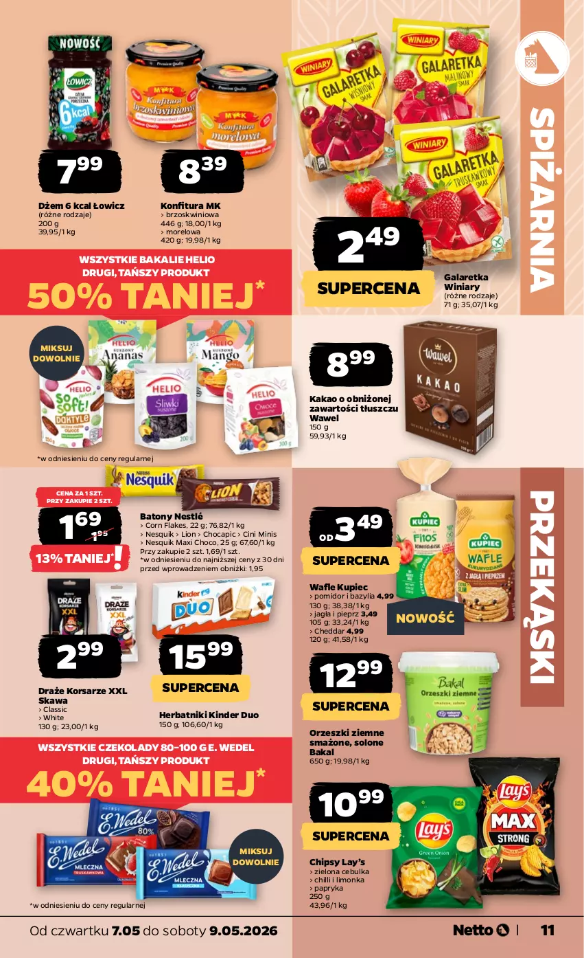 Gazetka promocyjna Netto - Od Czwartku - ważna 07.05 do 09.05.2026 - strona 11 - produkty: Baton, Bazyl, Bazylia, Cheddar, Chipsy, Cini Minis, Corn flakes, Dżem, E. Wedel, Gala, Galaretka, Helio, Herbatniki, Kakao, Kawa, Kinder, Konfitura, Kupiec, Lay’s, Limonka, Lion, Nesquik, Nestlé, Orzeszki, Orzeszki ziemne, Papryka, Piec, Pieprz, Wafle, Wawel, Winiary
