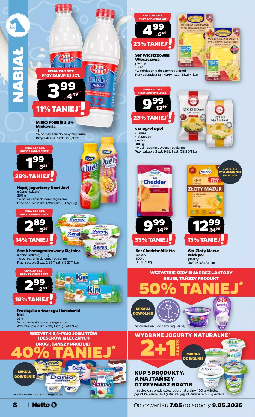 Gazetka promocyjna Netto - Od Czwartku - ważna 07.05 do 09.05.2026 - strona 8 - produkty: Activia, Cheddar, Deser, Edam, Gra, Jogurt, Jogurt naturalny, Maasdam, Mleko, Mlekovita, Napój, Napój jogurtowy, Piątnica, Ser, Serek, Serek homogenizowany, Włoszczowski, Złoty Mazur