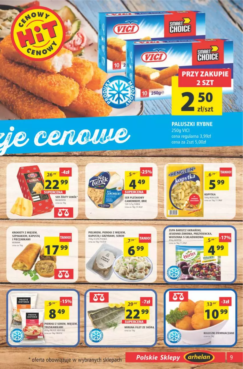 Gazetka promocyjna Arhelan - Gazetka - ważna 19.11 do 28.11.2021 - strona 9 - produkty: Brie, Camembert, Kapustą, Krokiety, Miruna, Paluszki rybne, Pierogi, Ser, Ser pleśniowy, Sok, Sokół, Szpinak, Zupa