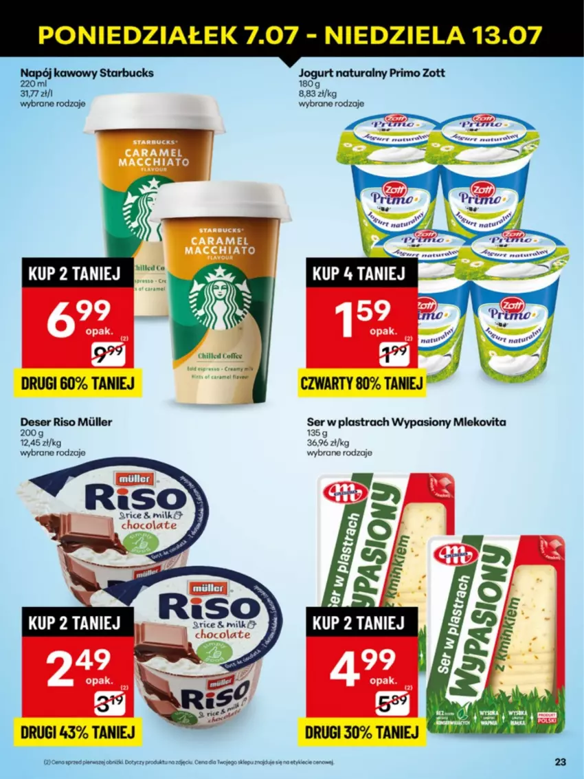 Gazetka promocyjna Delikatesy Centrum - Franczyza DC28 Poniedziałek - ważna 07.07 do 13.07.2025 - strona 23 - produkty: Deser, Jogurt, Jogurt naturalny, Napój, Ser, Zott