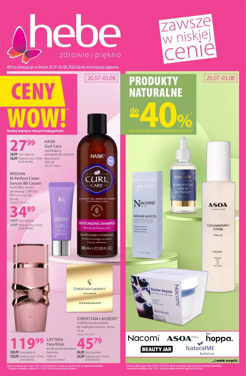 Gazetka promocyjna Hebe - Gazetka - ważna 20.07 do 03.08.2026 - strona 1 - produkty: Fa, Hask, Krem bb, Laur, Makijaż, MISSHA, Paleta, Perfum, Rum, Ser, Serum, Serum do twarzy, Szampon, Woda, Woda perfumowana