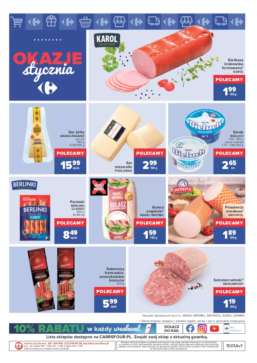 Gazetka promocyjna Carrefour - Gazetka Market Okazje stycznia - ważna 03.01 do 31.01.2022 - strona 5 - produkty: Berlinki, Bieluch, Gra, Kabanos, Kiełbasa, Kiełbasa krakowska, Madej Wróbel, O nas, Parówki, Polędwica, Por, Salceson, Ser, Serek, Sok, Sokołów