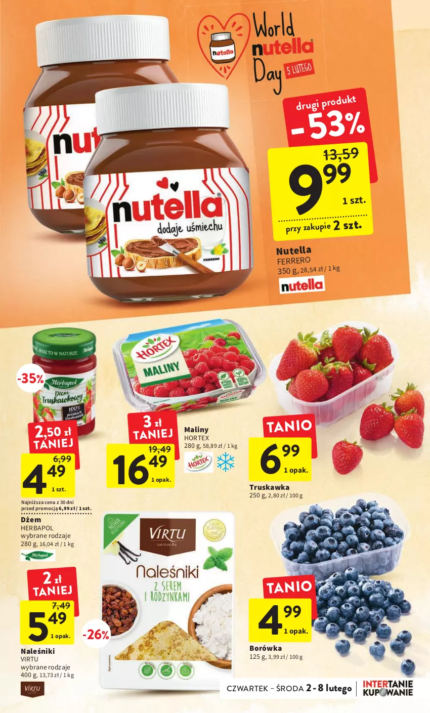 Gazetka promocyjna Intermarche - Gazetka Intermarche - ważna 02.02 do 08.02.2023 - strona 25 - produkty: Borówka, Dżem, Ferrero, Herbapol, Hortex, Maliny, Naleśniki, Nutella, Virtu