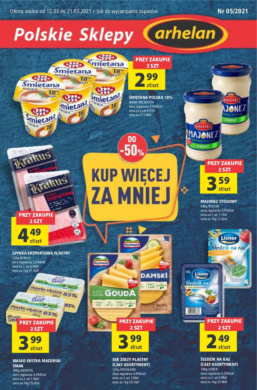 Gazetka promocyjna Arhelan - Gazetka - ważna 12.03 do 21.03.2021 - strona 1 - produkty: Hochland, Krakus, Lisner, Majonez, Masło, Mleko, Mlekovita, Por, Ser, Sport, Szynka, Vita C