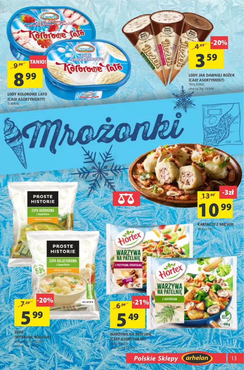 Gazetka promocyjna Arhelan - Gazetka - ważna 12.03 do 21.03.2021 - strona 13 - produkty: Hortex, Lody, Warzywa, Zupa