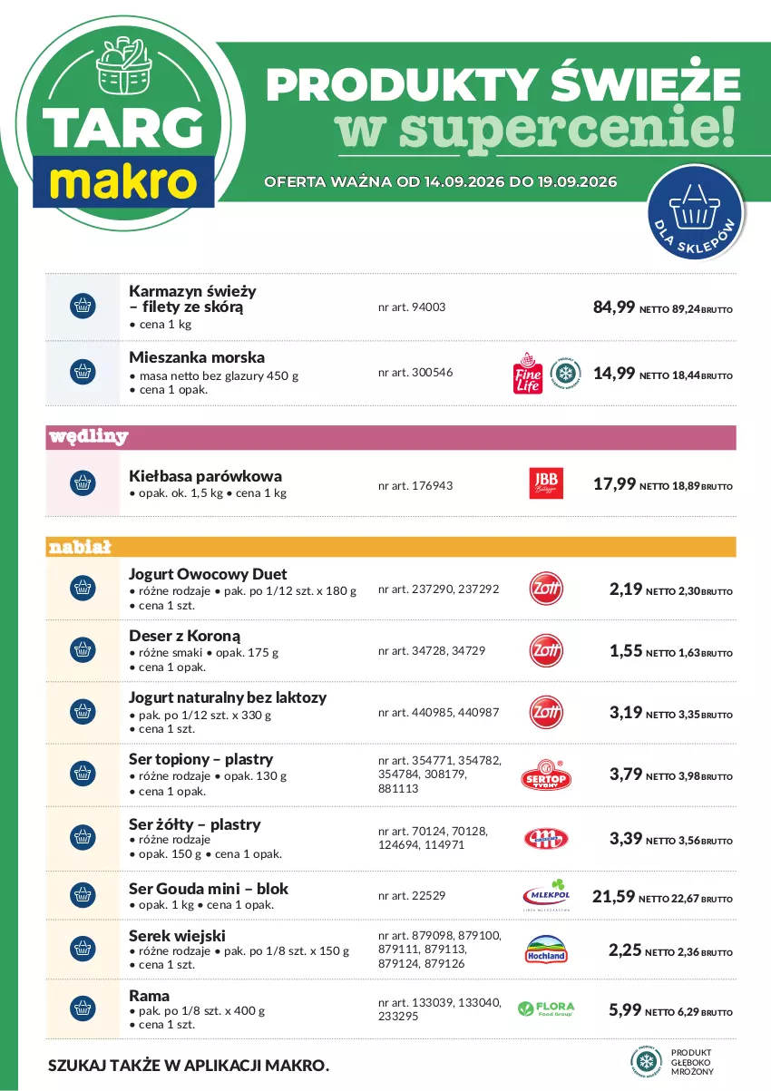Gazetka promocyjna Makro - Targ MAKRO - oferta świeża w super cenach! - ważna 13.09 do 19.09.2026 - strona 7 - produkty: Deser, Gouda, Jogurt, Jogurt naturalny, Jogurt owocowy, Kiełbasa, Lazur, Mieszanka morska, Rama, Ser, Ser topiony, Serek, Serek wiejski, Top