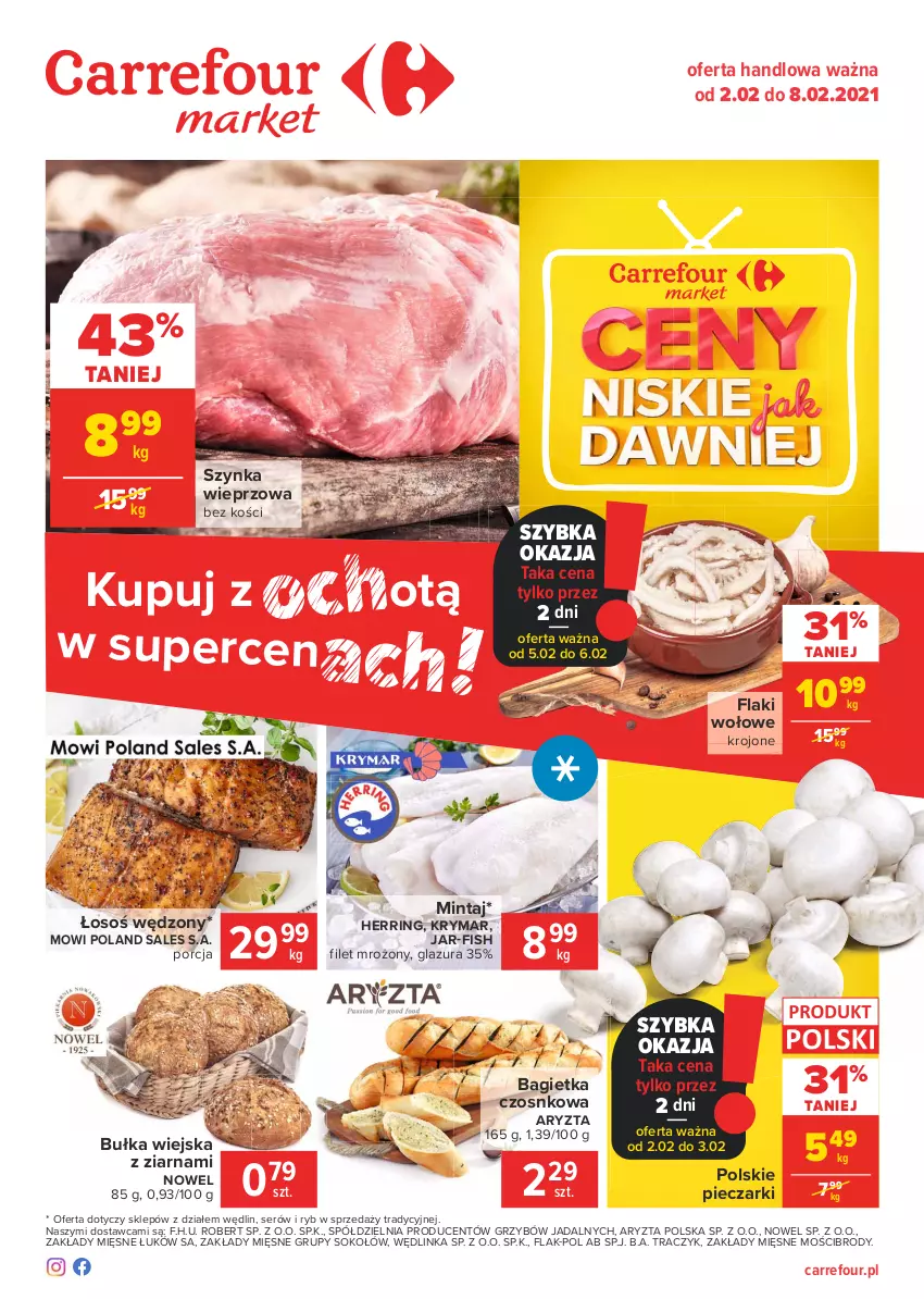 Gazetka promocyjna Carrefour - Gazetka Market - ważna 01.02 do 08.02.2021 - strona 1 - produkty: Bagietka, Bagietka czosnkowa, Bułka, Flaki, Flaki wołowe, Glazura, Inka, Lazur, Mintaj, Piec, Por, Ser, Sok, Sokołów, Szynka, Szynka wieprzowa