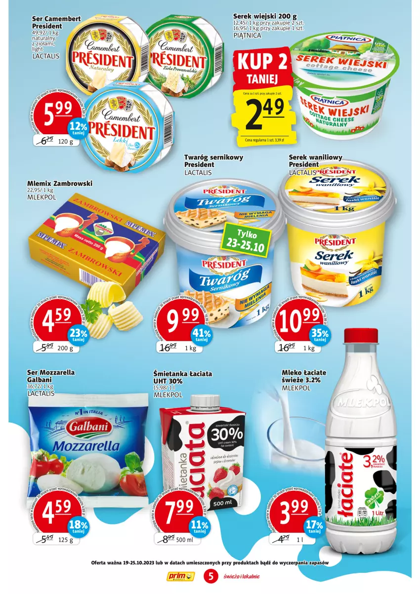 Gazetka promocyjna Prim Market - ważna 19.10 do 25.10.2023 - strona 5 - produkty: Camembert, Galbani, Mleko, Mlemix Zambrowski, Mozzarella, Piątnica, Ser, Serek, Serek wiejski, Twaróg