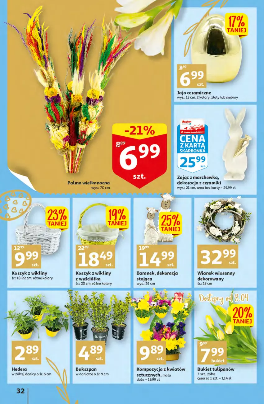 Gazetka promocyjna Auchan - przeNISKIE CENY przesmaczna Wielkanoc Hipermarkety - ważna 07.04 do 16.04.2022 - strona 32 - produkty: Bukiet, Kosz, Palma, Tulipan