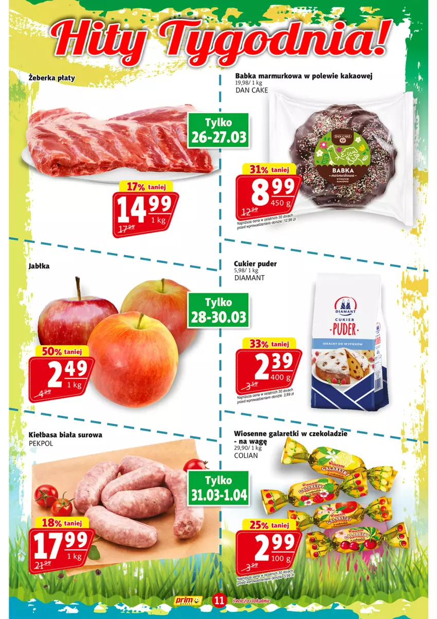 Gazetka promocyjna Prim Market - ważna 26.03 do 01.04.2026 - strona 11 - produkty: Cukier, Cukier puder, Dan Cake, Diamant, Gala, Galaretki, Kakao, Kiełbasa, Kiełbasa biała, Puder