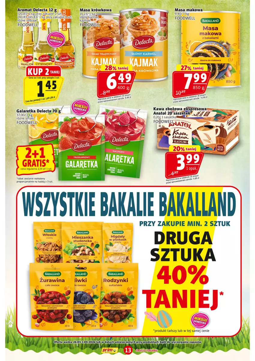 Gazetka promocyjna Prim Market - ważna 26.03 do 01.04.2026 - strona 13 - produkty: Delecta, Fa, Gala, Galaretka, Gra, Kawa, Kawa zbożowa, Masa krówkowa, Migdały, Owoce, Por