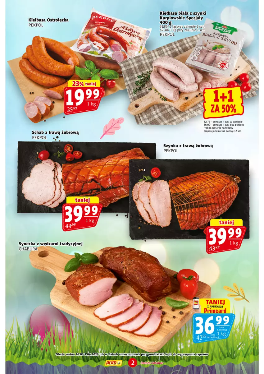 Gazetka promocyjna Prim Market - ważna 26.03 do 01.04.2026 - strona 2 - produkty: Kiełbasa, Kiełbasa biała, Pekpol, Por, Szynka