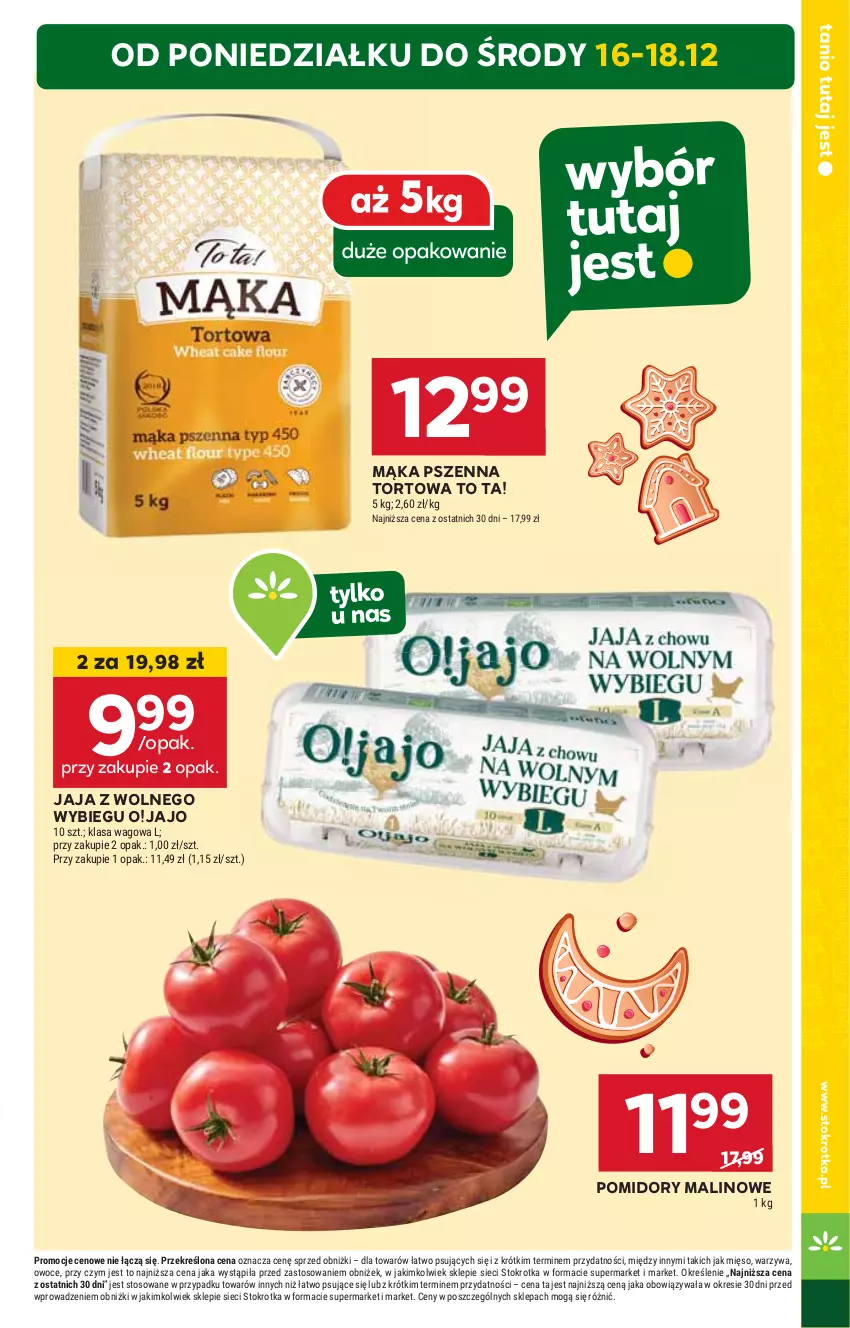 Gazetka promocyjna Stokrotka - Supermarket Opole/Radom - ważna 12.12 do 18.12.2024 - strona 5 - produkty: HP, Jaja, Jaja z wolnego wybiegu, Mąka, Mąka pszenna, Pomidory