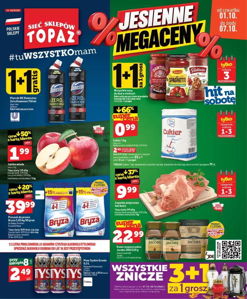 Gazetka promocyjna Topaz - Gazetka - ważna 01.10 do 07.10.2026 - strona 1 - produkty: Bryza, Cukier, Domestos, Gra, Jacobs, Mydło, Piwa, Piwo, Płyn do wc, Proszek do prania, Tyskie, Waga