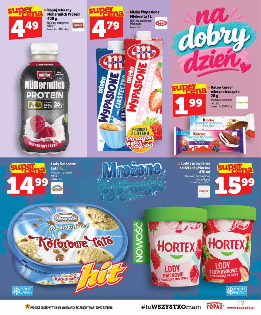 Gazetka promocyjna Topaz - Gazetka - ważna 01.10 do 07.10.2026 - strona 17 - produkty: Baton, Ferrero, Hortex, Kinder, Lody, Mleczna kanapka, Mleko, Mlekovita, Napój, Napój mleczny, Top, Vita C