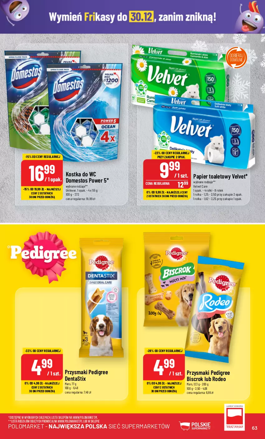 Gazetka promocyjna PoloMarket - Gazetka pomocyjna - ważna 20.12 do 23.12.2023 - strona 63 - produkty: Domestos, Kostka do wc, Mars, Papier, Papier toaletowy, Pedigree, Przysmaki, Rolki, Velvet