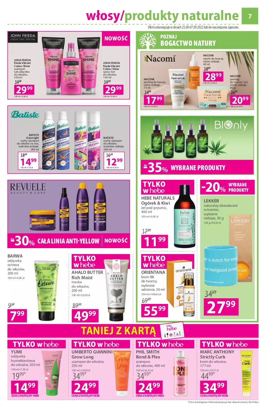 Gazetka promocyjna Hebe - Gazetka - ważna 25.08 do 07.09.2022 - strona 7 - produkty: Batiste, Dezodorant, Halo, John frieda, Kiwi, Krem bb, Maska, Maska do włosów, Nacomi, Odżywka, Ogórek, Peeling, Rum, Ser, Serum, Serum do twarzy, Suchy szampon, Szampon