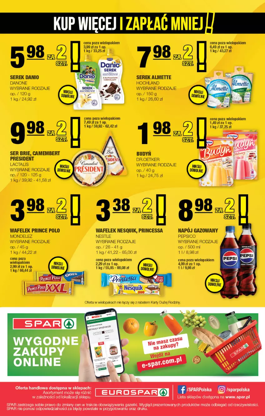 Gazetka promocyjna Spar - EuroSpar - ważna 23.09 do 04.10.2026 - strona 16 - produkty: Almette, Brie, Camembert, Danio, Danone, Hochland, Napój, Napój gazowany, Nesquik, Pepsi, Prince Polo, Princessa, Ser, Serek, Wafelek