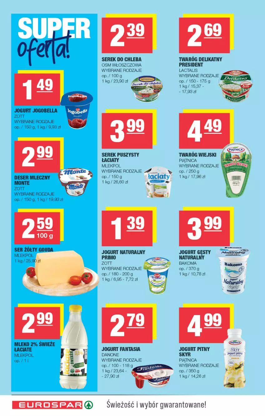 Gazetka promocyjna Spar - EuroSpar - ważna 23.09 do 04.10.2026 - strona 4 - produkty: Bakoma, Chleb, Danone, Fa, Fanta, Jogurt, Jogurt naturalny, Jogurt pitny, Piątnica, Ser, Serek, Serek puszysty, Zott