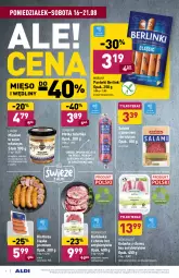 Gazetka promocyjna Aldi - SUPER SMACZNE OKAZJE - Gazetka - ważna od 21.08 do 21.08.2021 - strona 4 - produkty: Sos, Sok, Salami, Sokołów, Parówki, Tera, Pieprz, Morliny, Metka tatarska, Waga, Kiełbasa, Berlinki, Mięso wieprzowe, Mięso, Kiełbasa śląska