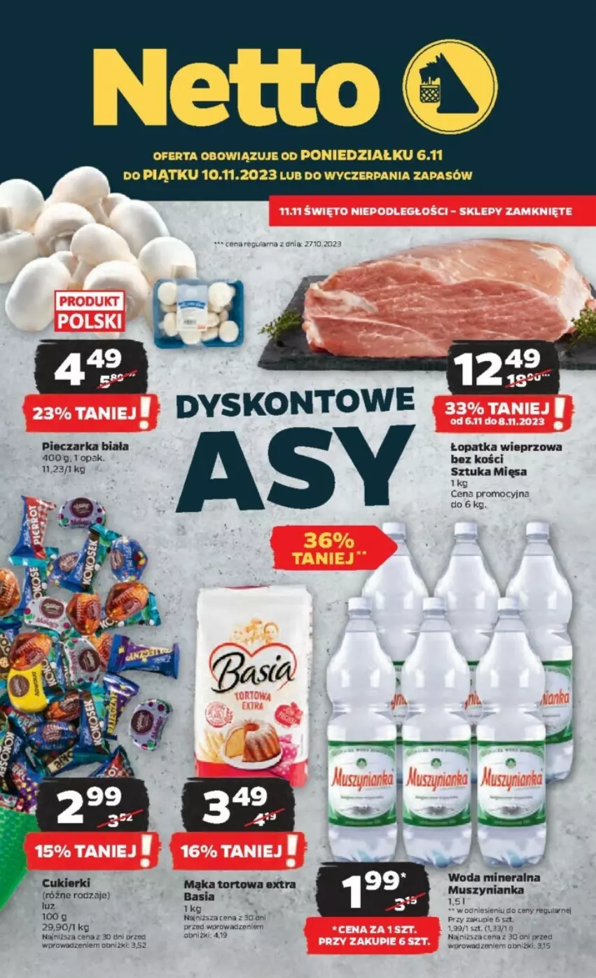 Gazetka promocyjna Netto - ważna 06.11 do 10.11.2023 - strona 1 - produkty: Basia, Cukier, Cukierki, Mąka, Mąka tortowa, Piec, Pieczarka