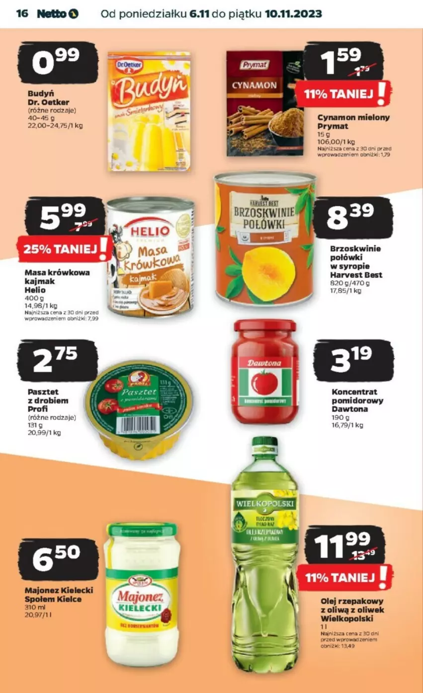 Gazetka promocyjna Netto - ważna 06.11 do 10.11.2023 - strona 8 - produkty: Brzoskwinie, Budyń, Dawtona, Dr. Oetker, Koncentrat pomidorowy, Majonez, Olej, Olej rzepakowy, Pasztet, Prymat, Syrop