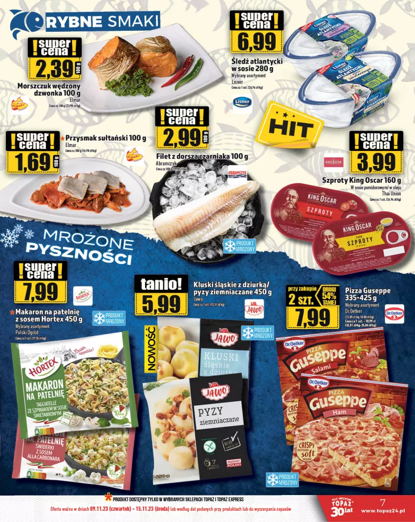 Gazetka promocyjna Topaz - Gazetka - ważna 09.11 do 15.11.2023 - strona 7 - produkty: Dorsz, Hortex, Lisner, Makaron, Olej, Pizza, Sos, Top