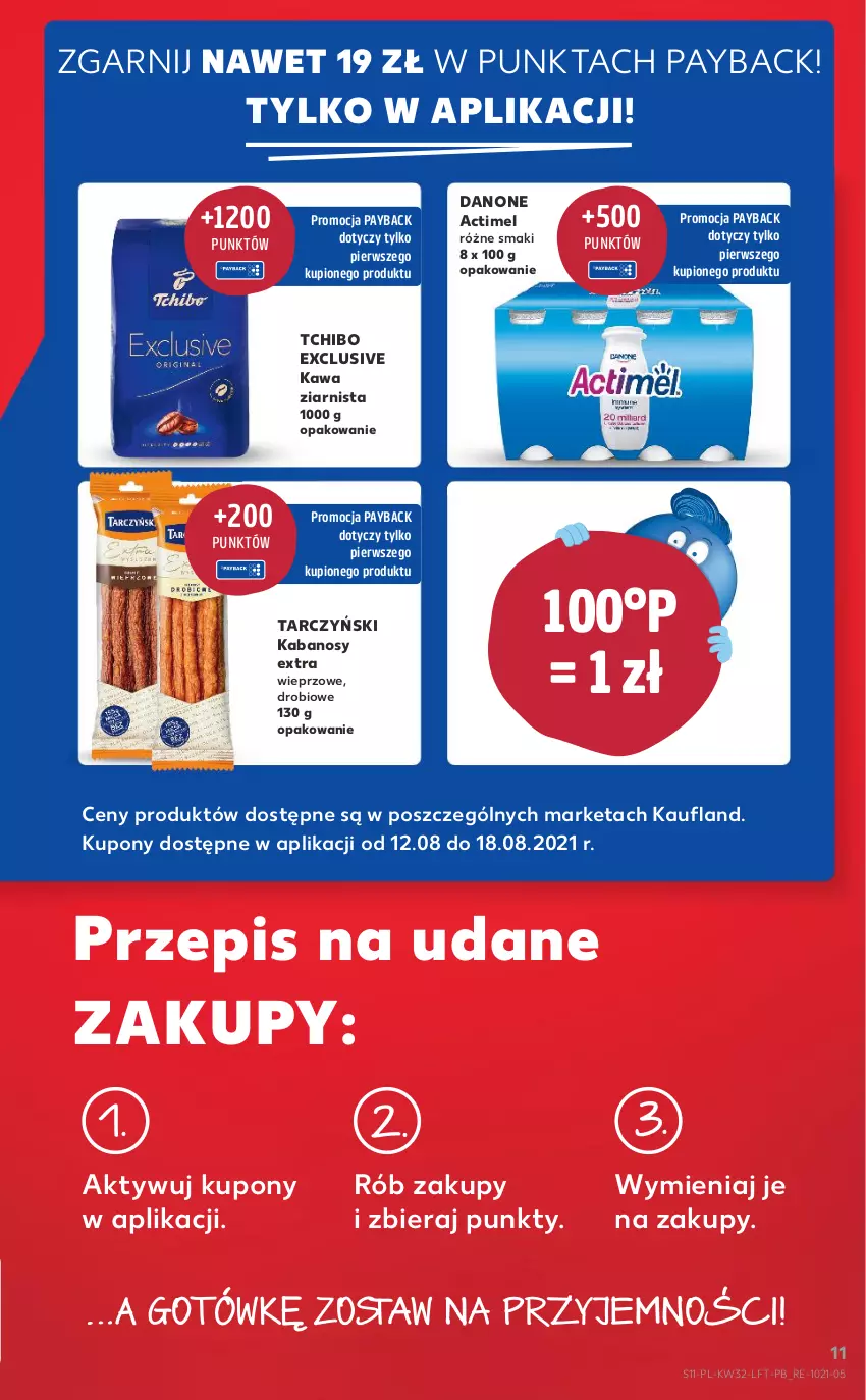 Gazetka promocyjna Kaufland - OFERTA TYGODNIA - ważna 12.08 do 18.08.2021 - strona 11 - produkty: Actimel, Danone, Kabanos, Kawa, Kawa ziarnista, Tarczyński, Tchibo