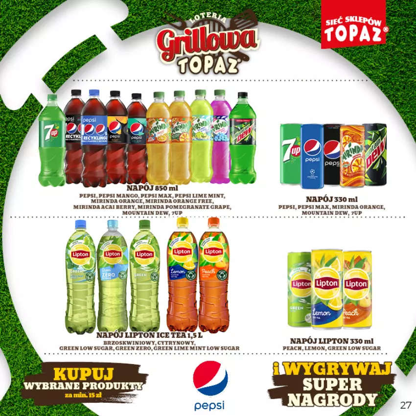 Gazetka promocyjna Topaz - Gazetka - ważna 25.04 do 26.06.2022 - strona 27 - produkty: 7up, Gra, Granat, Ice tea, Lipton, Mango, Mirinda, Napój, Oreo, Pepsi, Pepsi max