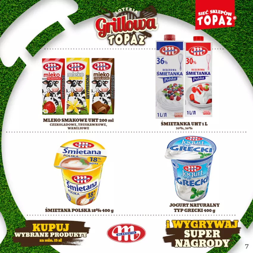 Gazetka promocyjna Topaz - Gazetka - ważna 25.04 do 26.06.2022 - strona 7 - produkty: Deser, Jogurt, Jogurt naturalny, Mleko, Mleko smakowe, Ser