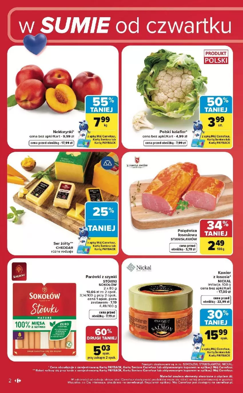 Gazetka promocyjna Carrefour - Gazetka Carrefour, Market w SUMIE od czwartku WEEKEND OKAZJI - ważna 25.06 do 28.06.2026 - strona 2 - produkty: Cheddar, Fa, Kalafior, Kawior, Nektar, Parówki, Parówki z szynki, Polędwica, Por, Ser, Sok, Sokołów, Sos