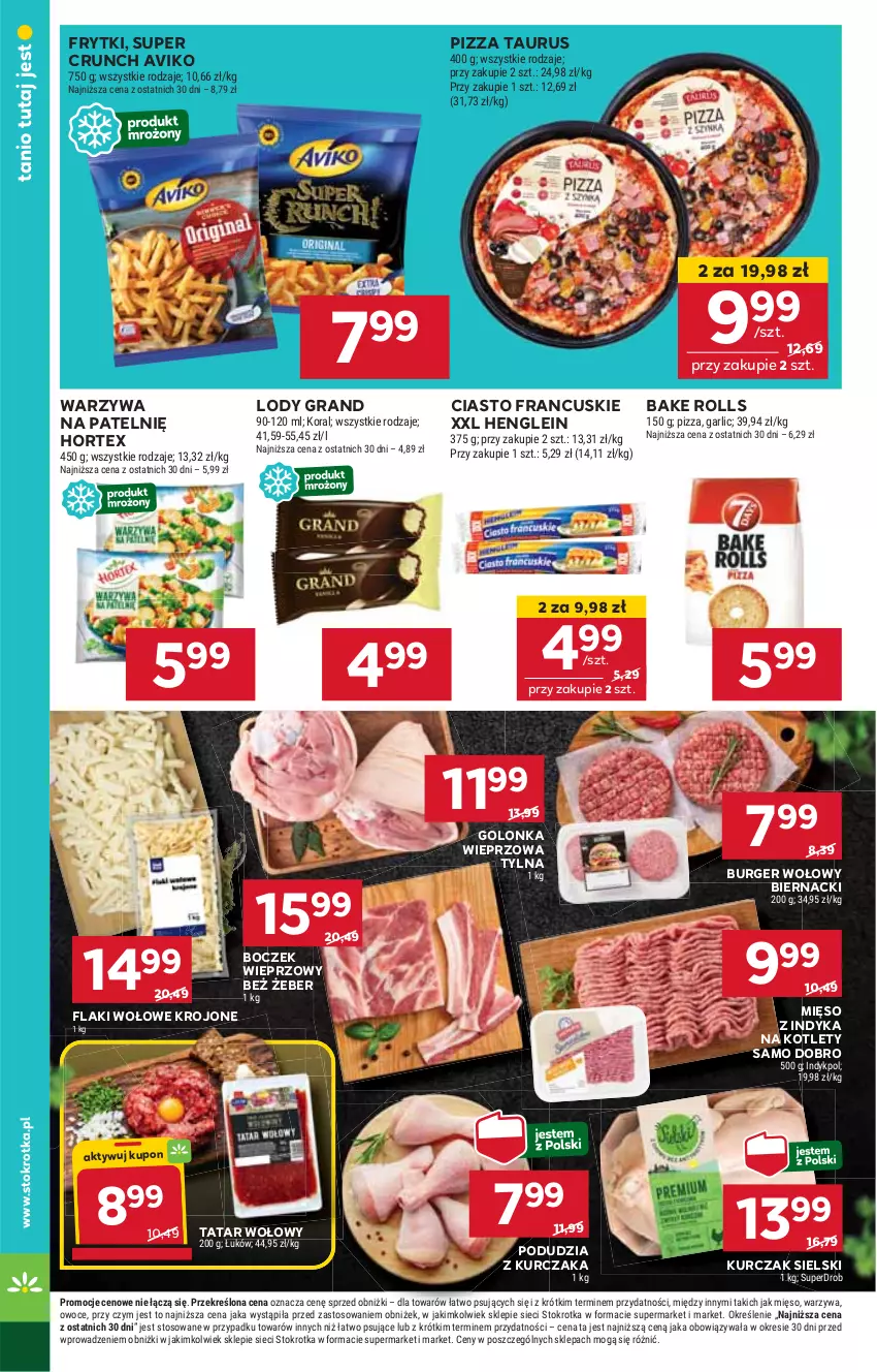 Gazetka promocyjna Stokrotka - Market - ważna 28.12.2024 do 02.01.2025 - strona 8 - produkty: Bake Rolls, Boczek, Boczek wieprzowy, Burger, Ciasto francuskie, Flaki, Flaki wołowe, Frytki, Golonka wieprzowa, Gra, Hortex, HP, Kotlet, Kurczak, Lody, Mięso, Mięso z indyka, Pizza, Tatar wołowy, Warzywa