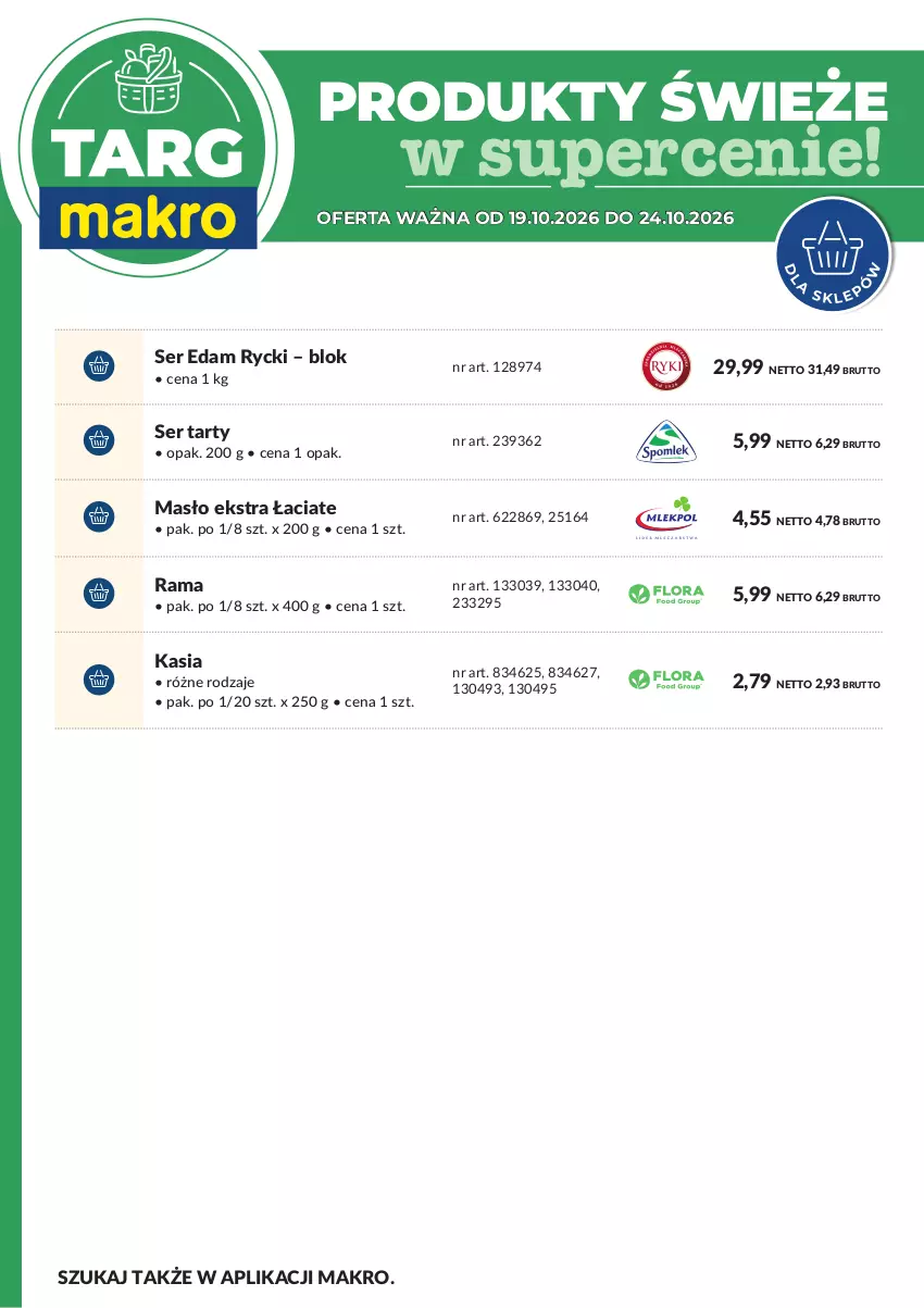 Gazetka promocyjna Makro - Targ MAKRO - oferta świeża w super cenach! - ważna 19.10 do 24.10.2026 - strona 8 - produkty: Edam, Kasia, Masło, Rama, Ser