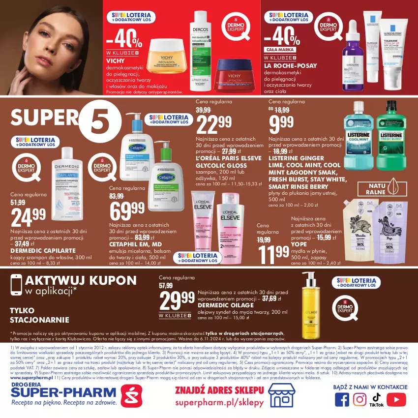 Gazetka promocyjna Super Pharm - ważna 30.10 do 06.11.2024 - strona 12 - produkty: Antyperspirant, Capilarte, Cetaphil, Dermedic, Dres, Elseve, Emulsja, Gin, Gra, Kosmetyki do pielęgnacji, L’Oréal, La Roche-Posay, Listerine, Makijaż, Mobil, Odżywka, Olej, Szampon, Vichy, Yope