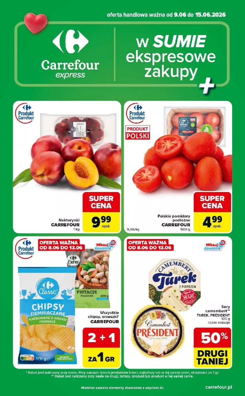Gazetka promocyjna Carrefour - Gazetka Express w SUMIE ekspresowe zakupy - ważna 09.06 do 15.06.2026 - strona 1 - produkty: Camembert, Chipsy, Nektar, Orzeszki, Pomidory, Ser