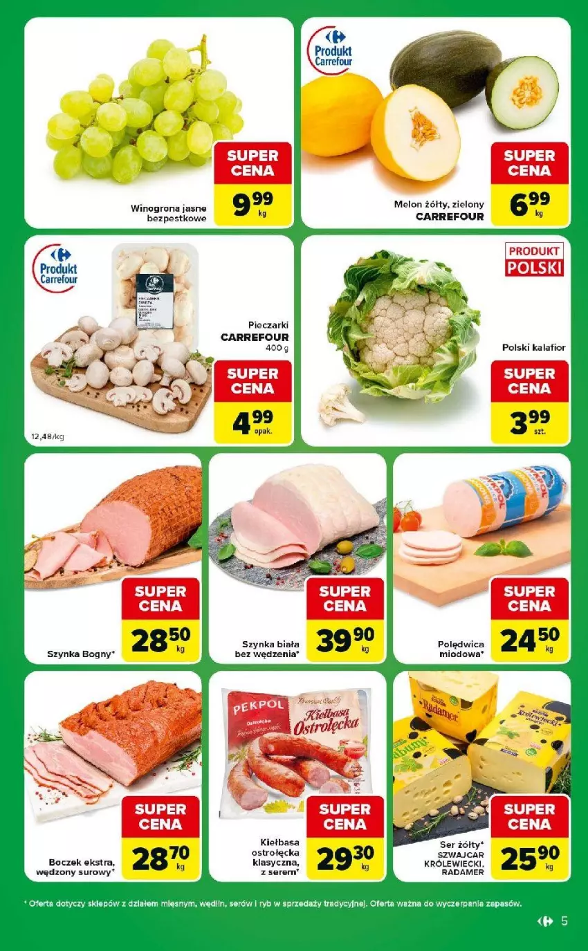 Gazetka promocyjna Carrefour - Gazetka Express w SUMIE ekspresowe zakupy - ważna 09.06 do 15.06.2026 - strona 5 - produkty: Boczek, Kalafior, Kiełbasa, Melon, Piec, Polędwica, Radamer, Ser, Szynka, Szynka biała
