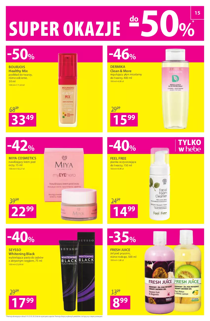 Gazetka promocyjna Hebe - Magazyn - ważna 10.03 do 23.03.2022 - strona 15 - produkty: Bourjois, Dermika, Krem pod oczy, Lack, Miya Cosmetics, Pasta do zębów, Płyn micelarny, Podkład, Podkład do twarzy, Seysso