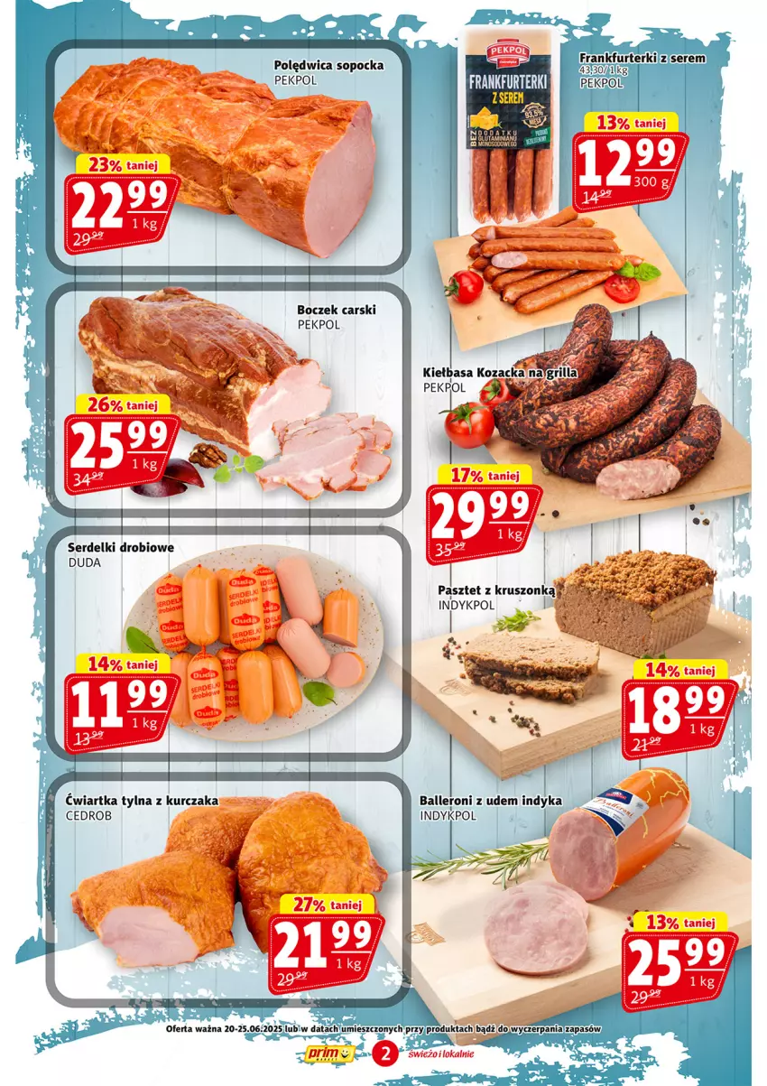 Gazetka promocyjna Prim Market - ważna 20.06 do 25.06.2025 - strona 2 - produkty: Boczek, Cars, Duda, Kurczak, Pasztet, Pekpol, Ser, Serdelki