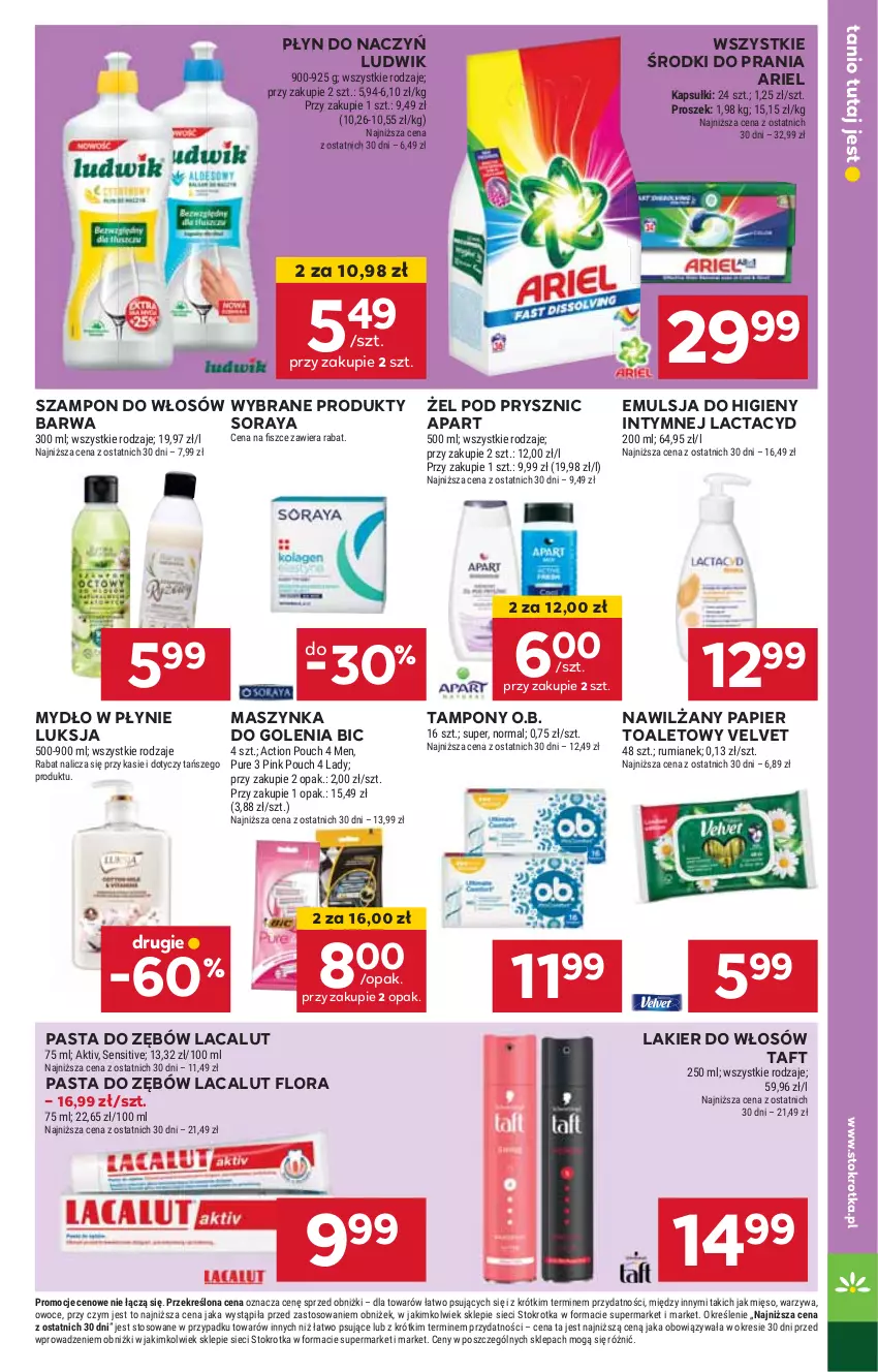 Gazetka promocyjna Stokrotka - Supermarket - ważna 28.12.2024 do 02.01.2025 - strona 23 - produkty: Ariel, BIC, Emulsja, Flora, HP, Lacalut, Lactacyd, Lakier, Lakier do włosów, Ludwik, Luksja, Maszynka, Maszynka do golenia, Mydło, Mydło w płynie, Nawilżany papier, O.B., Papier, Papier toaletowy, Pasta do zębów, Szampon, Szynka, Taft, Tampony, Velvet