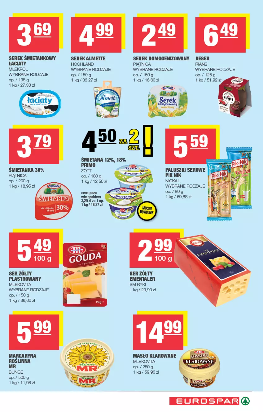 Gazetka promocyjna Spar - EuroSpar - ważna 05.10 do 15.10.2025 - strona 5 - produkty: Almette, Deser, Ementaler, Hochland, Margaryna, Masło, Masło klarowane, Mleko, Mlekovita, Piątnica, Ser, Serek, Serek homogenizowany, Zott